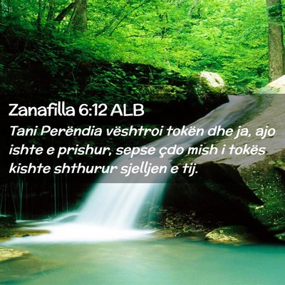 Picture 02 - Zanafilla 6:12 ALB - Tani Perëndia vështroi tokën dhe ja, ajo ishte - Bible Verse Picture