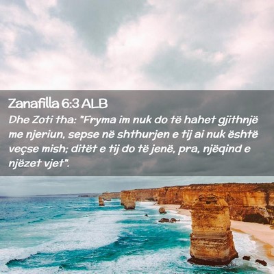 Picture 02 - Zanafilla 6:3 ALB - Dhe Zoti tha: 