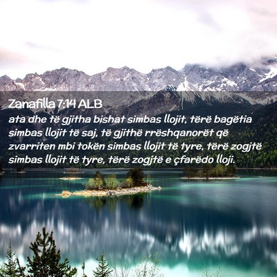 Picture 02 - Zanafilla 7:14 ALB - ata dhe të gjitha bishat simbas llojit, tërë - Bible Verse Picture