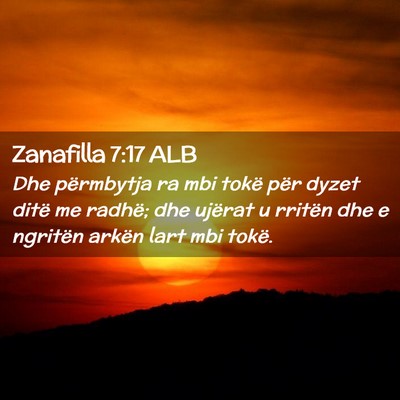Picture 02 - Zanafilla 7:17 ALB - Dhe përmbytja ra mbi tokë për dyzet ditë me - Bible Verse Picture