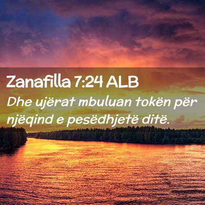 Picture 02 - Zanafilla 7:24 ALB - Dhe ujërat mbuluan tokën për njëqind e - Bible Verse Picture