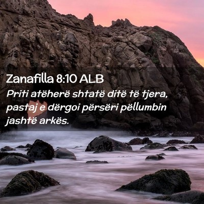 Picture 02 - Zanafilla 8:10 ALB - Priti atëherë shtatë ditë të tjera, pastaj e - Bible Verse Picture