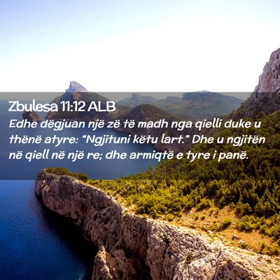 Picture 02 - Zbulesa 11:12 ALB - Edhe dëgjuan një zë të madh nga qielli duke u - Bible Verse Picture