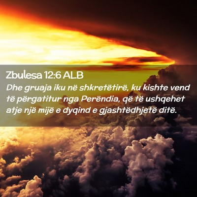 Picture 02 - Zbulesa 12:6 ALB - Dhe gruaja iku në shkretëtirë, ku kishte vend - Bible Verse Picture
