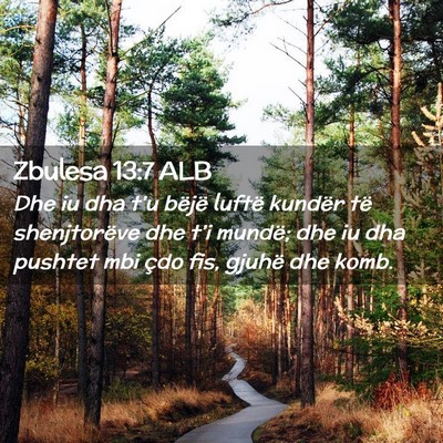 Picture 02 - Zbulesa 13:7 ALB - Dhe iu dha t’u bëjë luftë kundër të - Bible Verse Picture