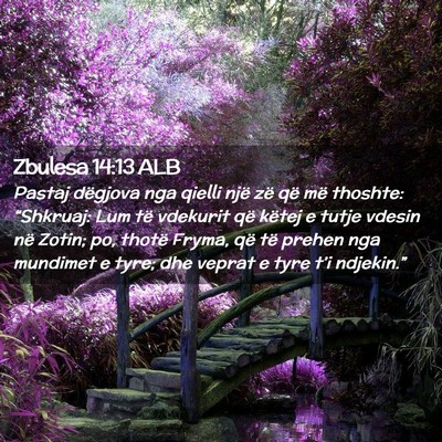 Picture 02 - Zbulesa 14:13 ALB - Pastaj dëgjova nga qielli një zë që më - Bible Verse Picture