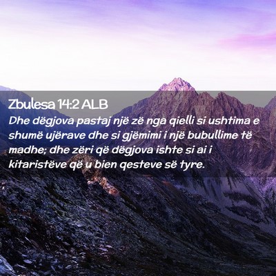 Picture 02 - Zbulesa 14:2 ALB - Dhe dëgjova pastaj një zë nga qielli si - Bible Verse Picture