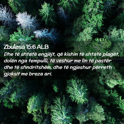 Picture 02 - Zbulesa 15:6 ALB - Dhe të shtatë engjëjt, që kishin të shtatë - Bible Verse Picture