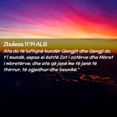 Picture 02 - Zbulesa 17:14 ALB - Ata do të luftojnë kundër Qengjit dhe Qengji - Bible Verse Picture