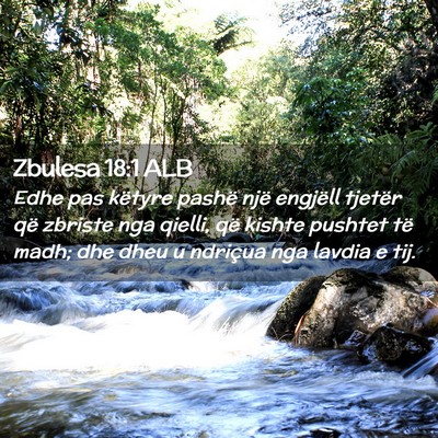 Picture 02 - Zbulesa 18:1 ALB - Edhe pas këtyre pashë një engjëll tjetër që - Bible Verse Picture