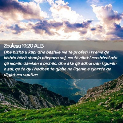 Picture 02 - Zbulesa 19:20 ALB - Dhe bisha u kap, dhe bashkë me të profeti i - Bible Verse Picture