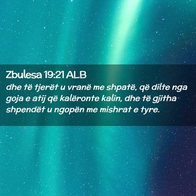 Picture 02 - Zbulesa 19:21 ALB - dhe të tjerët u vranë me shpatë, që dilte - Bible Verse Picture