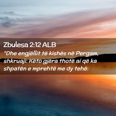 Picture 02 - Zbulesa 2:12 ALB - “Dhe engjëllit të kishës në Pergam, - Bible Verse Picture