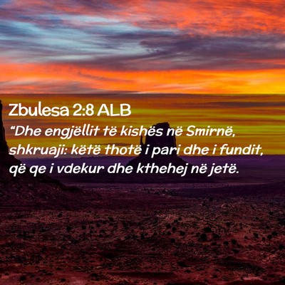 Picture 02 - Zbulesa 2:8 ALB - “Dhe engjëllit të kishës në Smirnë, - Bible Verse Picture