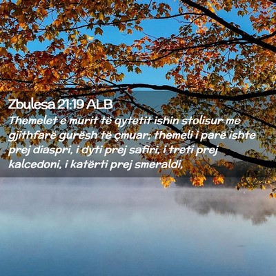 Picture 02 - Zbulesa 21:19 ALB - Themelet e murit të qytetit ishin stolisur me - Bible Verse Picture
