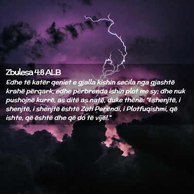 Picture 02 - Zbulesa 4:8 ALB - Edhe të katër qeniet e gjalla kishin secila nga - Bible Verse Picture
