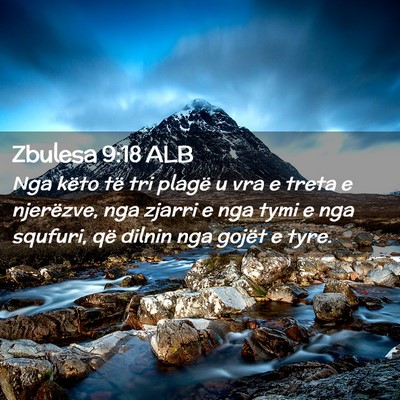 Picture 02 - Zbulesa 9:18 ALB - Nga këto të tri plagë u vra e treta e - Bible Verse Picture