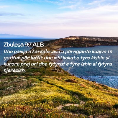 Picture 02 - Zbulesa 9:7 ALB - Dhe pamja e karkalecave u përngjante kuajve të - Bible Verse Picture
