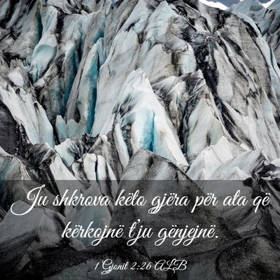 Picture 03 - 1 Gjonit 2:26 ALB - Ju shkrova këto gjëra për ata që kërkojnë - Bible Verse Picture