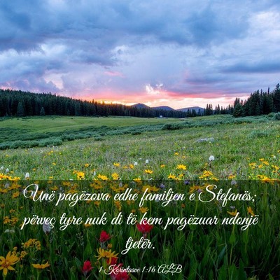 Picture 03 - 1 Korintasve 1:16 ALB - Unë pagëzova edhe familjen e Stefanës; - Bible Verse Picture
