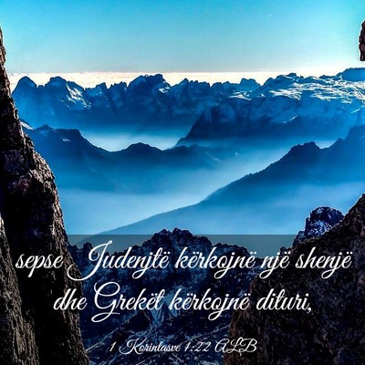 Picture 03 - 1 Korintasve 1:22 ALB - sepse Judenjtë kërkojnë një shenjë dhe - Bible Verse Picture