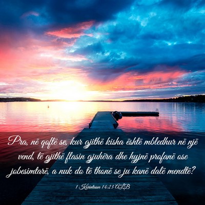 Picture 03 - 1 Korintasve 14:23 ALB - Pra, në qoftë se, kur gjithë kisha është - Bible Verse Picture