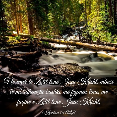 Picture 03 - 1 Korintasve 5:4 ALB - Në emër të Zotit tonë Jezu Krisht, mbasi të - Bible Verse Picture