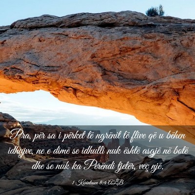 Picture 03 - 1 Korintasve 8:4 ALB - Pra, për sa i përket të ngrënit të flive që - Bible Verse Picture