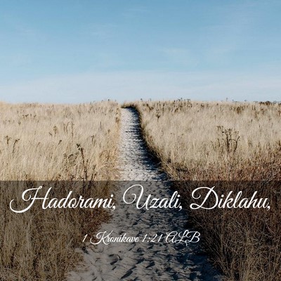 Picture 03 - 1 Kronikave 1:21 ALB - Hadorami, Uzali, - Bible Verse Picture
