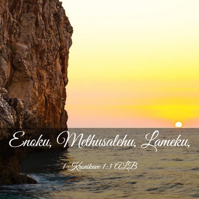 Picture 03 - 1 Kronikave 1:3 ALB - Enoku, Methusalehu, - Bible Verse Picture
