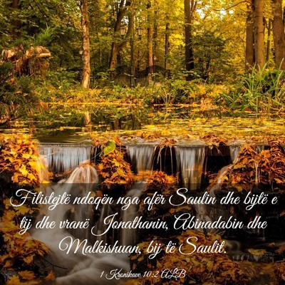 Picture 03 - 1 Kronikave 10:2 ALB - Filistejtë ndoqën nga afër Saulin dhe bijtë e - Bible Verse Picture