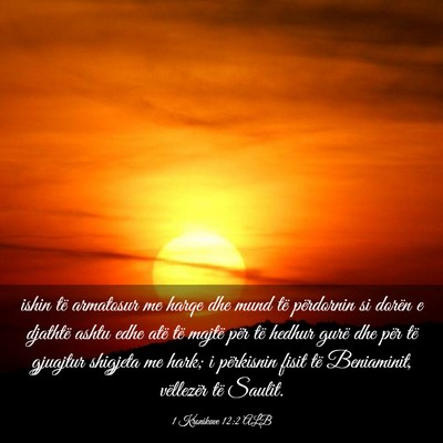 Picture 03 - 1 Kronikave 12:2 ALB - ishin të armatosur me harqe dhe mund të - Bible Verse Picture
