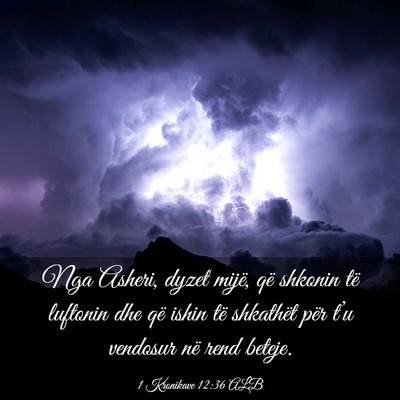 Picture 03 - 1 Kronikave 12:36 ALB - Nga Asheri, dyzet mijë, që shkonin të luftonin - Bible Verse Picture