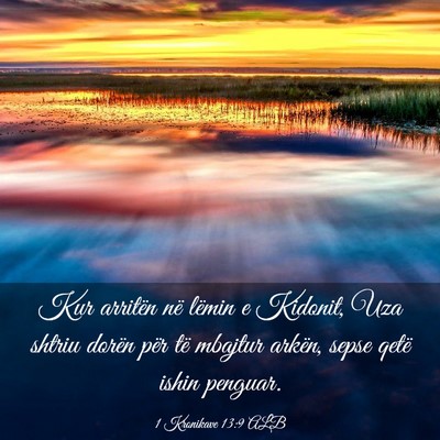 Picture 03 - 1 Kronikave 13:9 ALB - Kur arritën në lëmin e Kidonit, Uza shtriu - Bible Verse Picture