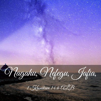 Picture 03 - 1 Kronikave 14:6 ALB - Nagahu, Nefegu, - Bible Verse Picture