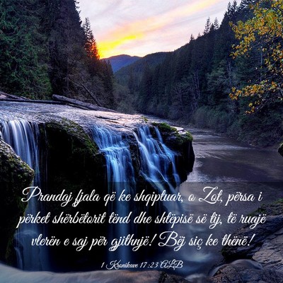 Picture 03 - 1 Kronikave 17:23 ALB - Prandaj fjala që ke shqiptuar, o Zot, përsa i - Bible Verse Picture
