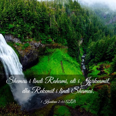 Picture 03 - 1 Kronikave 2:44 ALB - Shemas i lindi Rahami, ati i Jorkeamit, dhe - Bible Verse Picture