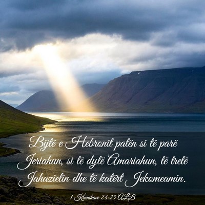Picture 03 - 1 Kronikave 24:23 ALB - Bijtë e Hebronit patën si të parë Jeriahun, - Bible Verse Picture