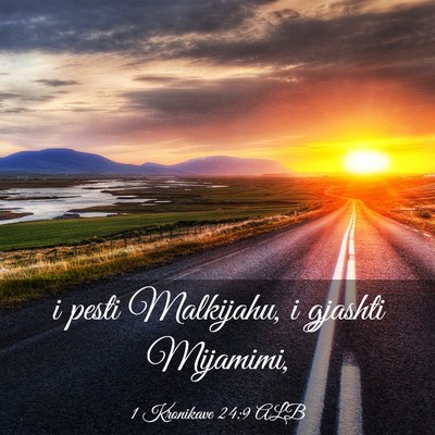 Picture 03 - 1 Kronikave 24:9 ALB - i pesti Malkijahu, i gjashti - Bible Verse Picture