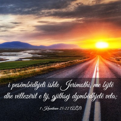 Picture 03 - 1 Kronikave 25:22 ALB - i pesëmbëdhjeti ishte Jerimothi, me bijtë dhe - Bible Verse Picture