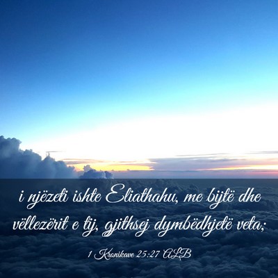 Picture 03 - 1 Kronikave 25:27 ALB - i njëzeti ishte Eliathahu, me bijtë dhe - Bible Verse Picture