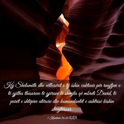 Picture 03 - 1 Kronikave 26:26 ALB - Ky Shelomith dhe vëllezërit e tij ishin caktuar - Bible Verse Picture