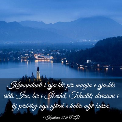 Picture 03 - 1 Kronikave 27:9 ALB - Komandanti i gjashtë për muajin e gjashtë - Bible Verse Picture