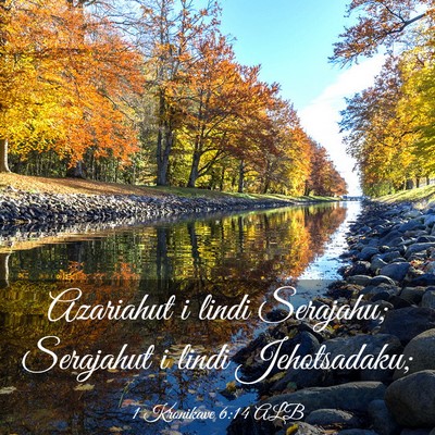 Picture 03 - 1 Kronikave 6:14 ALB - Azariahut i lindi Serajahu; Serajahut i lindi - Bible Verse Picture