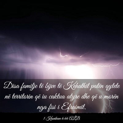 Picture 03 - 1 Kronikave 6:66 ALB - Disa familje të bijve të Kehathit patën qytete - Bible Verse Picture