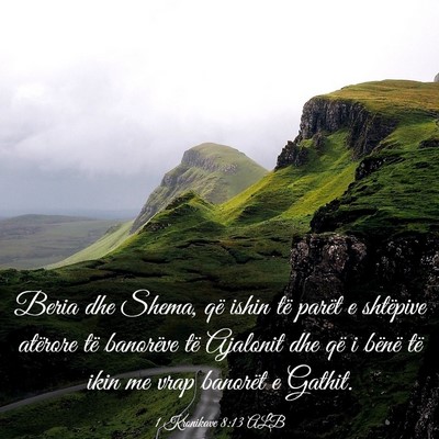 Picture 03 - 1 Kronikave 8:13 ALB - Beria dhe Shema, që ishin të parët e shtëpive - Bible Verse Picture