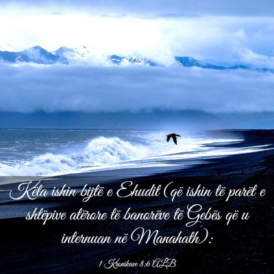 Picture 03 - 1 Kronikave 8:6 ALB - Këta ishin bijtë e Ehudit (që ishin të parët - Bible Verse Picture