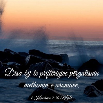 Picture 03 - 1 Kronikave 9:30 ALB - Disa bij të priftërinjve përgatisnin melhemin - Bible Verse Picture