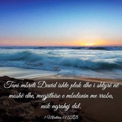 Picture 03 - 1 Mbretërve 1:1 ALB - Tani mbreti David ishte plak dhe i shtyrë në - Bible Verse Picture