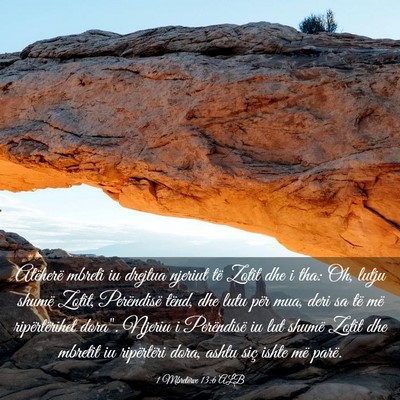Picture 03 - 1 Mbretërve 13:6 ALB - Atëherë mbreti iu drejtua njeriut të Zotit dhe - Bible Verse Picture